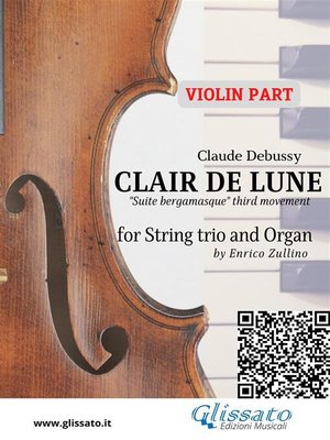 cover image of Violin part--Clair de Lune for String trio and Organ